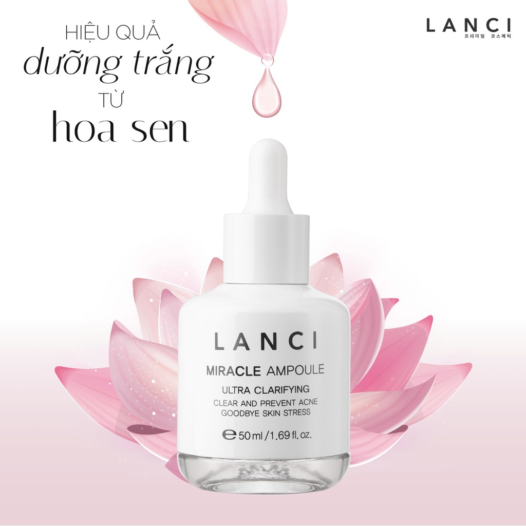 Siêu Serum LANCI Phục Hồi, Tái Tạo, Làm Trắng Sáng Da Và Chống Lão Hóa Miracle Ampoule 50ml
