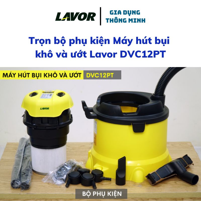 Máy hút bụi khô và ướt Lavor DVC 12PT máy hút bụi công suất lớn, nhập khẩu chính hãng Italia bảo hành 12 tháng