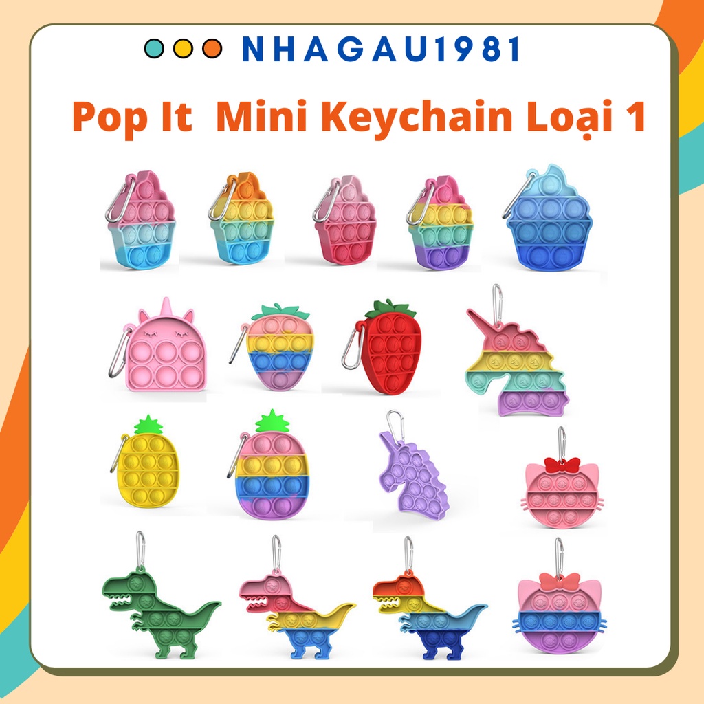Pop It Mini Cao Cấp Pop It Keychain Đồ Chơi Bấm Nút Silicon Mini Kiêm Móc Khoá Đeo Balo Cute Xinh Xắn Shop Nhagau1981