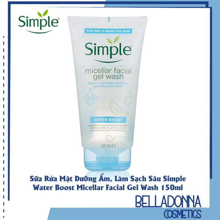 Sữa Rửa Mặt Dưỡng Ẩm, Làm Sạch Sâu Simple Water Boost Micellar Facial Gel Wash 150ml (Dành Cho Da Khô, Nhạy Cảm)
