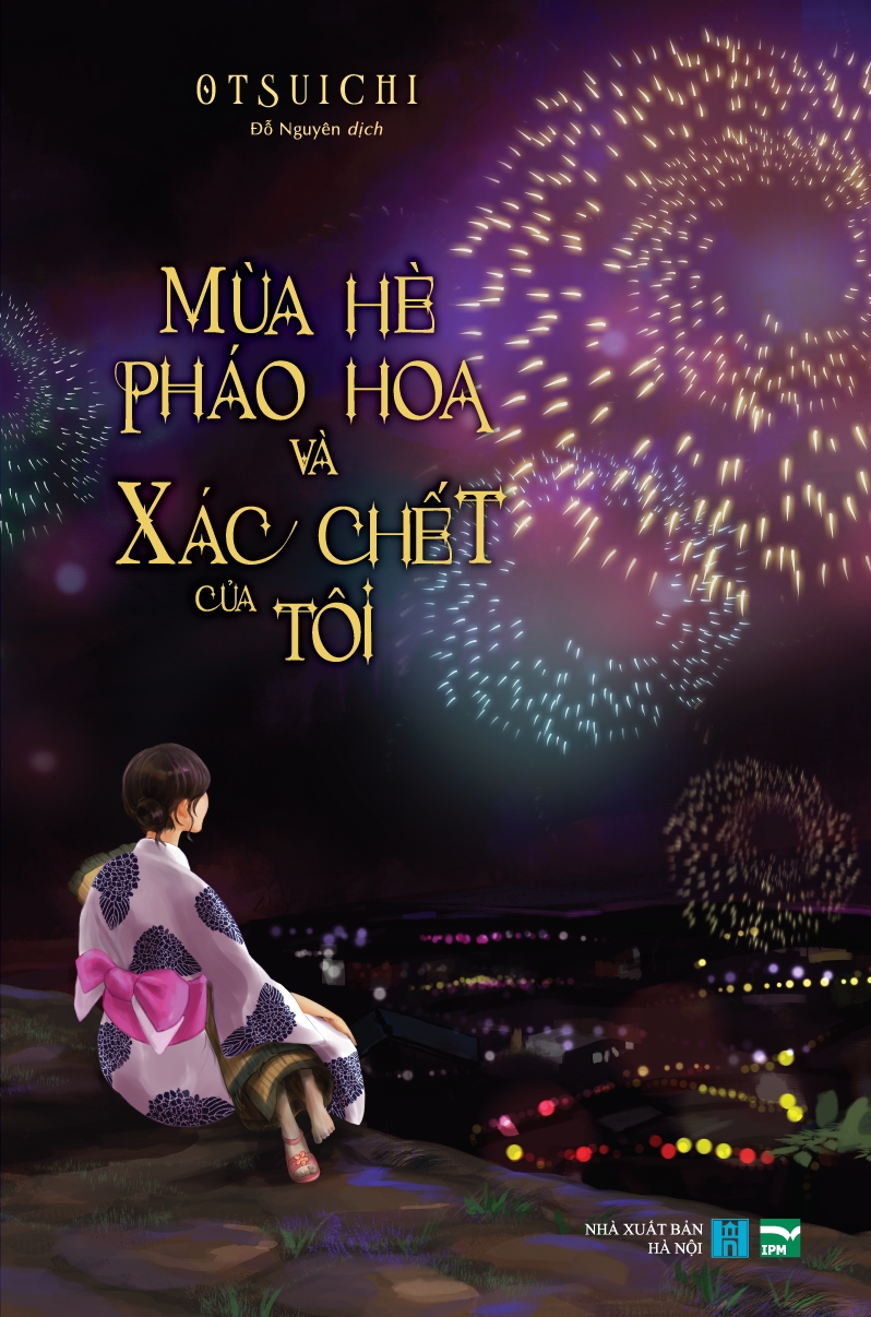 Sách Mùa Hè, Pháo Hoa Và Xác Chết Của Tôi | BigBuy360 - bigbuy360.vn