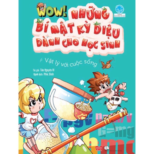 Sách - Wow! Những Bí Mật Kỳ Diệu Dành Cho Học Sinh - Vật Lý Với Cuộc Sống