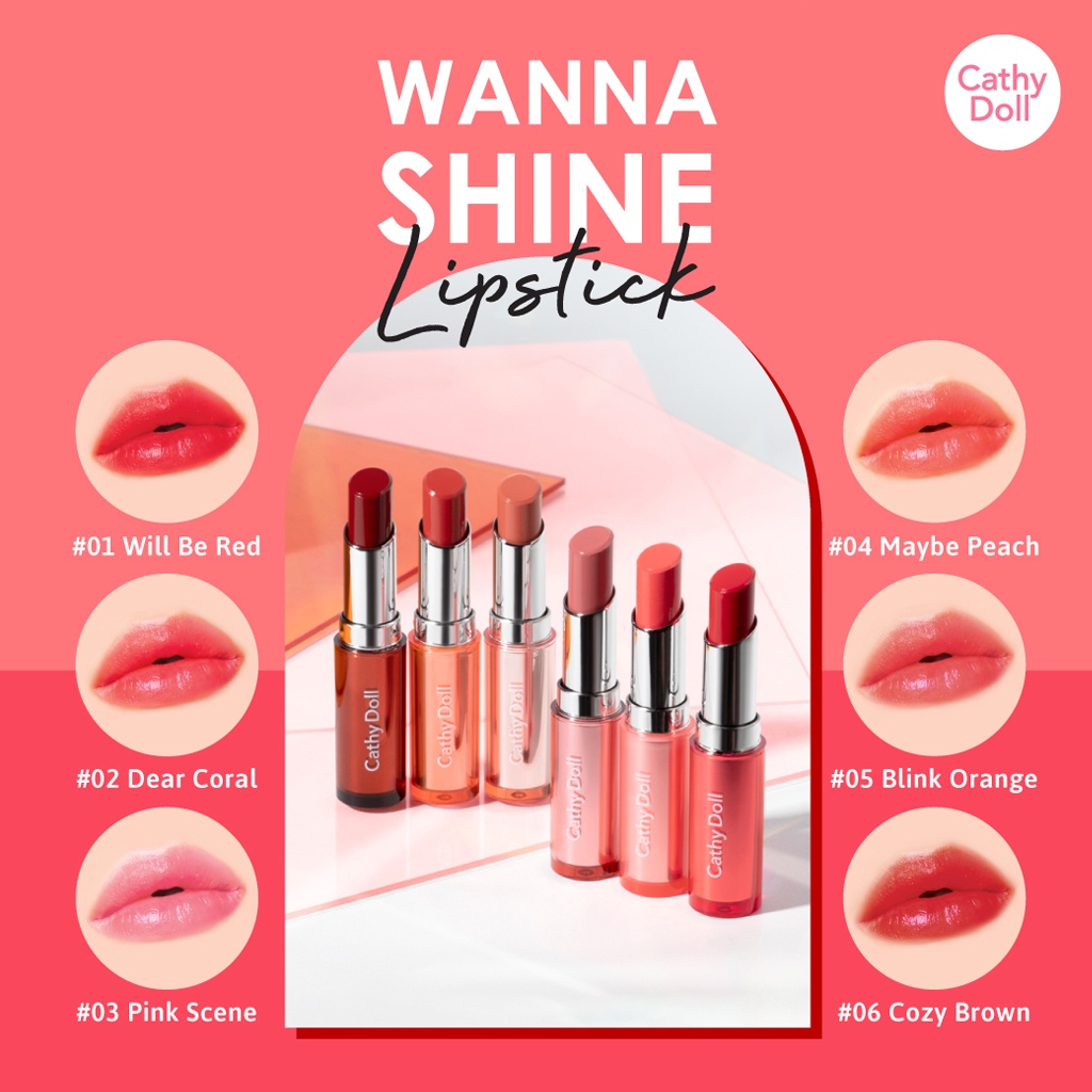 Son môi Cathy Doll Wanna Shine có sắc nhũ và dưỡng ẩm siêu tốt CATHY DOLL Wanna Shine Lipstick 3g.