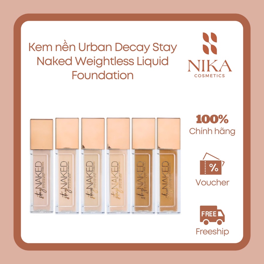 Kem nền Urban Decay Stay Naked Weightless Liquid Foundation mỏng nhẹ tự nhiên