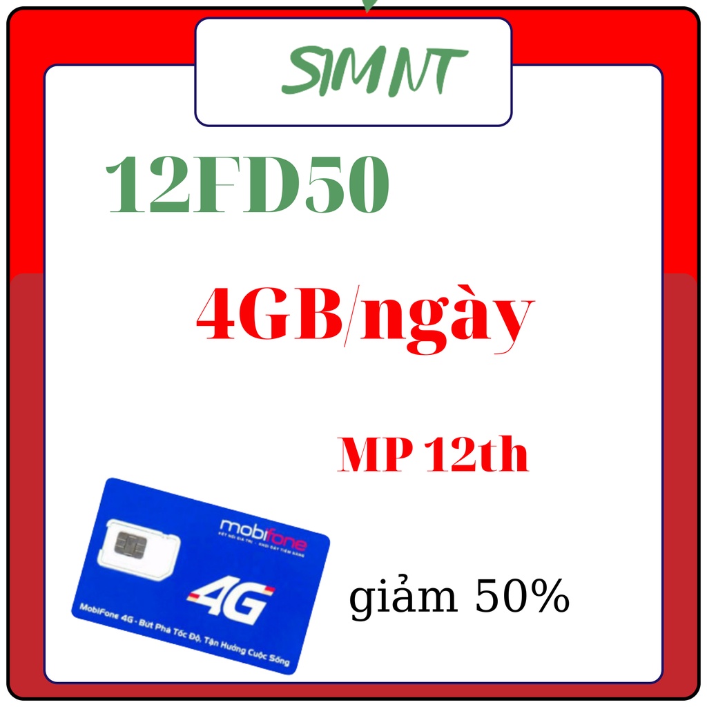 Sim 4G Mobi tốc độ cao trọn gói một năm không cần nạp tiền, 4GB mỗi ngày , sim chính hãng cam kết đủ 12th với sim12FD50