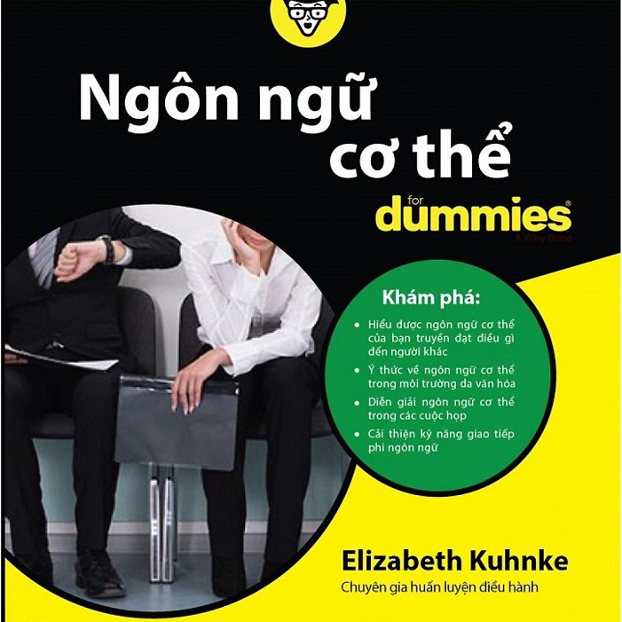 Sách - Ngôn Ngữ Cơ Thể For Dummies-làm chủ kỹ năng giao tiếp thông qua ngôn ngữ cơ thể