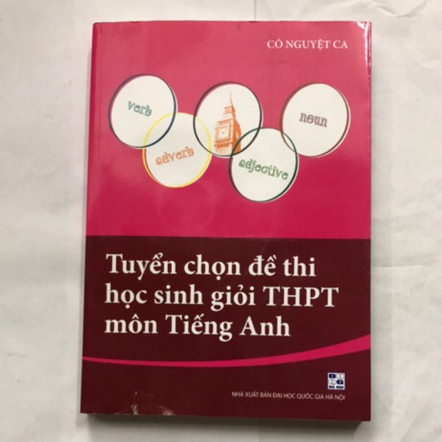 Sách - Tuyển chọn đề thi học sinh giỏi THPT môn Tiếng Anh