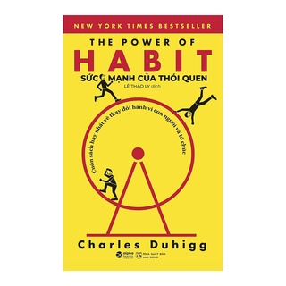 Sách Sức Mạnh Của Thói Quen (Power Of Habits) (Tái Bản)