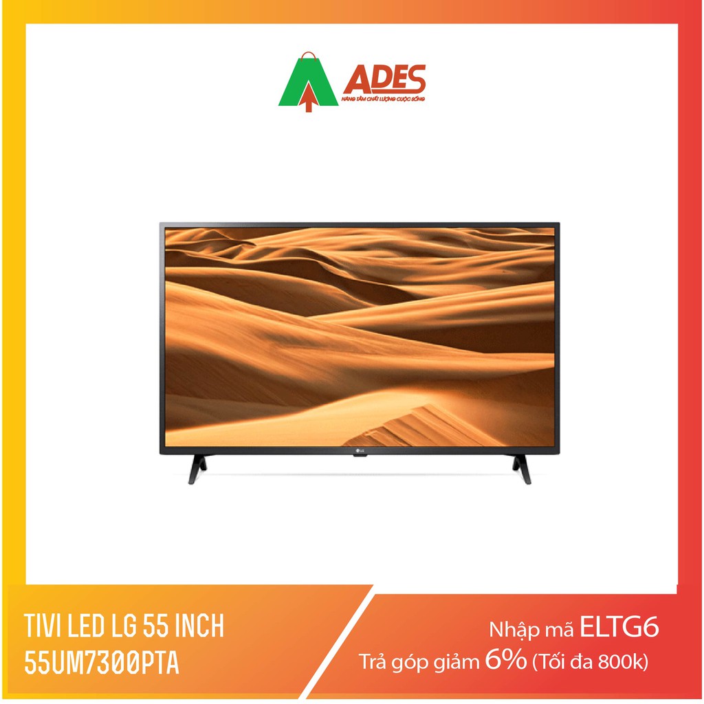 Smart Tivi LG 55UM7300PTA 55inch