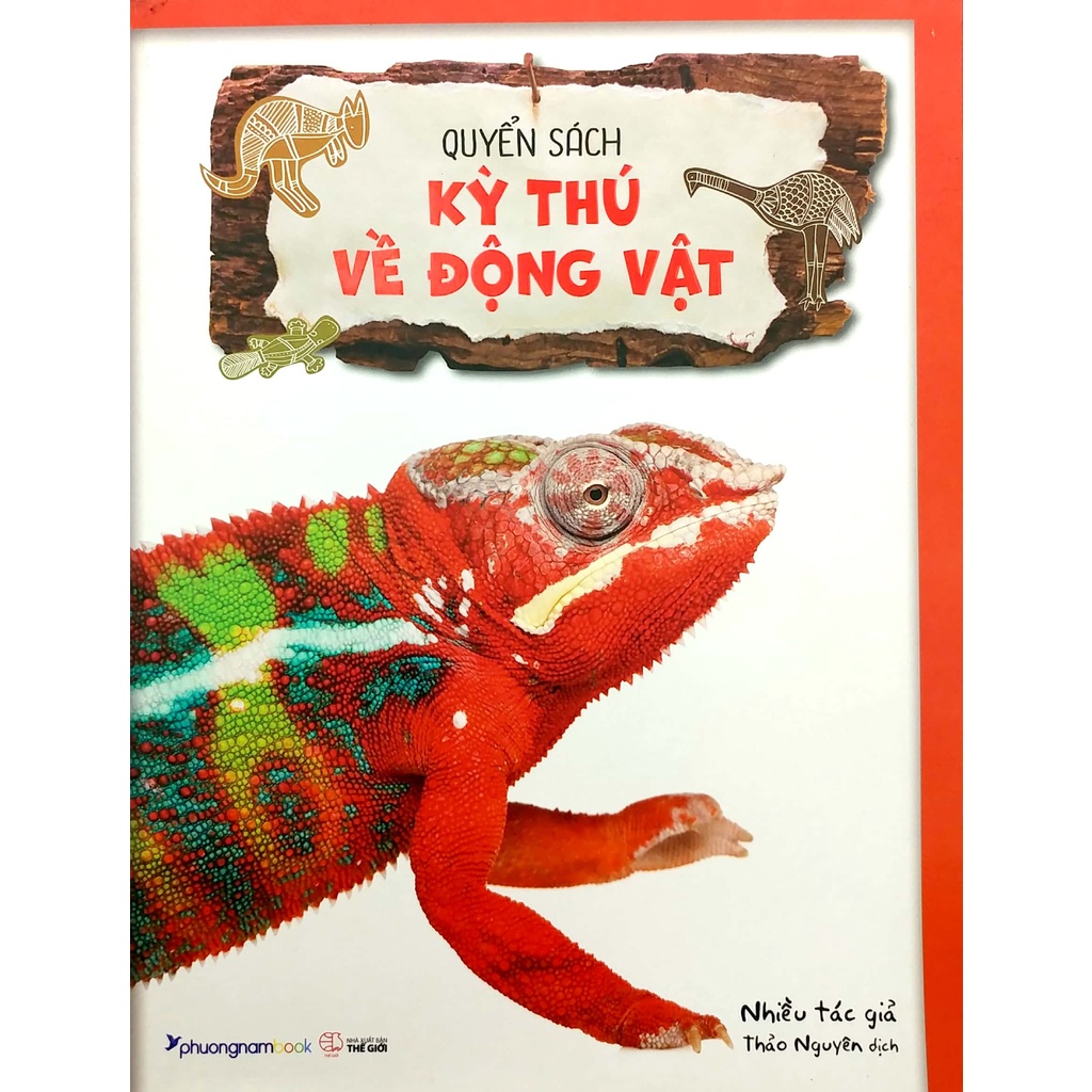 Sách - Quyển Sách Kỳ Thú Về Động Vật (Phương Nam)