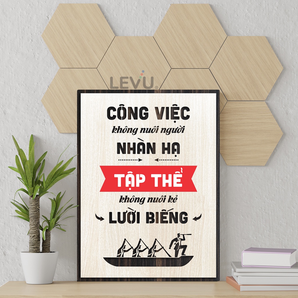 Tranh văn phòng gỗ cổ động tinh thần làm việc hiệu quả mỗi ngày LEVU128