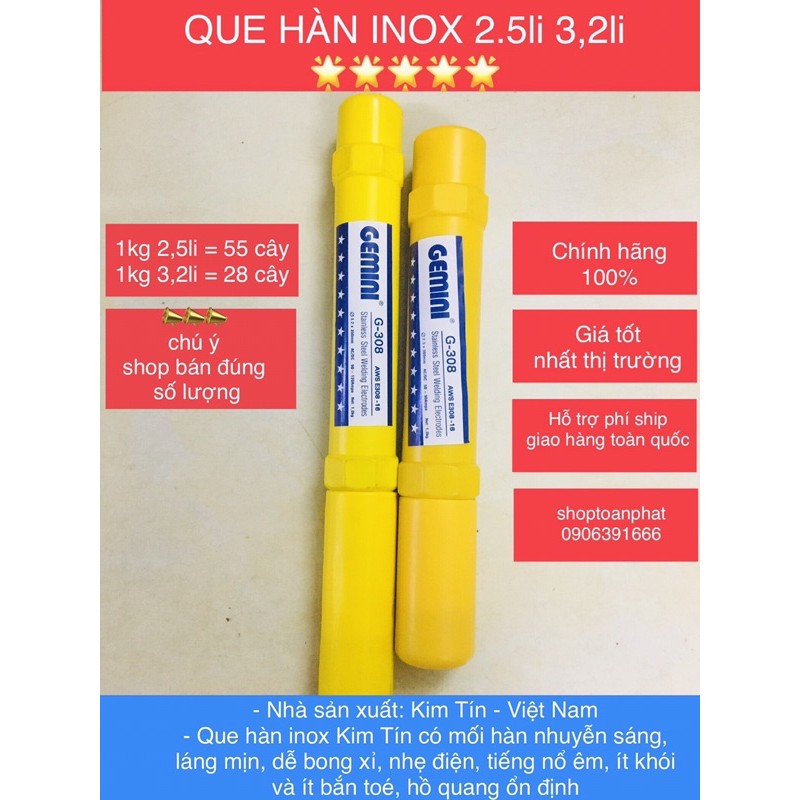 Que Hàn inox 2,5li 3,2li | Sáng độ bền cao Kim tín