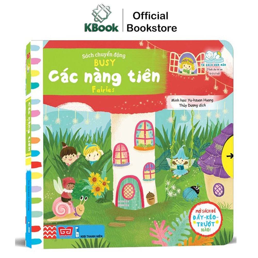 Sách chuyển động - Busy - Fairies - Các nàng tiên (Đinh Tị)