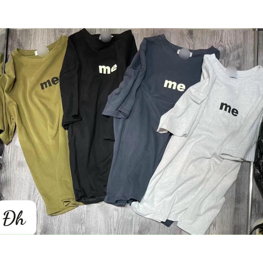 Áo thun nữ ME Quảng Châu from rộng tay ngắn phông unisex dấu quần chất cotton mềm mịn in chữ Me