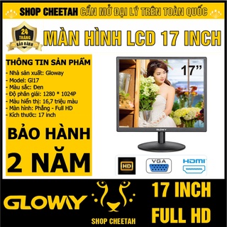 Mua Màn hình LCD Gloway 17 inch - Full HD 1280 x 1024P - Chính hãng – Bảo hành 24 tháng
