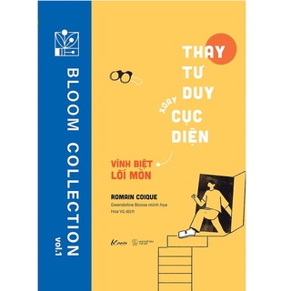 Sách AZ - Thay Tư Duy - Xoay Cục Diện: Vĩnh Biệt Lối Mòn