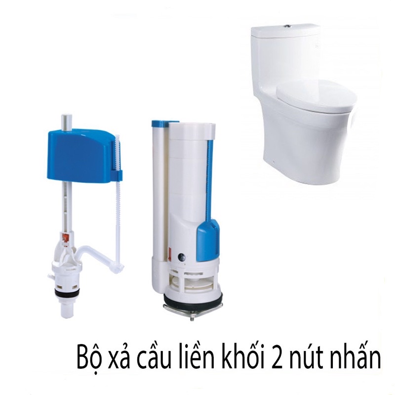 BỘ XẢ NƯỚC BỒN CẦU 2 NÚT NHẤN 2 KHỐI