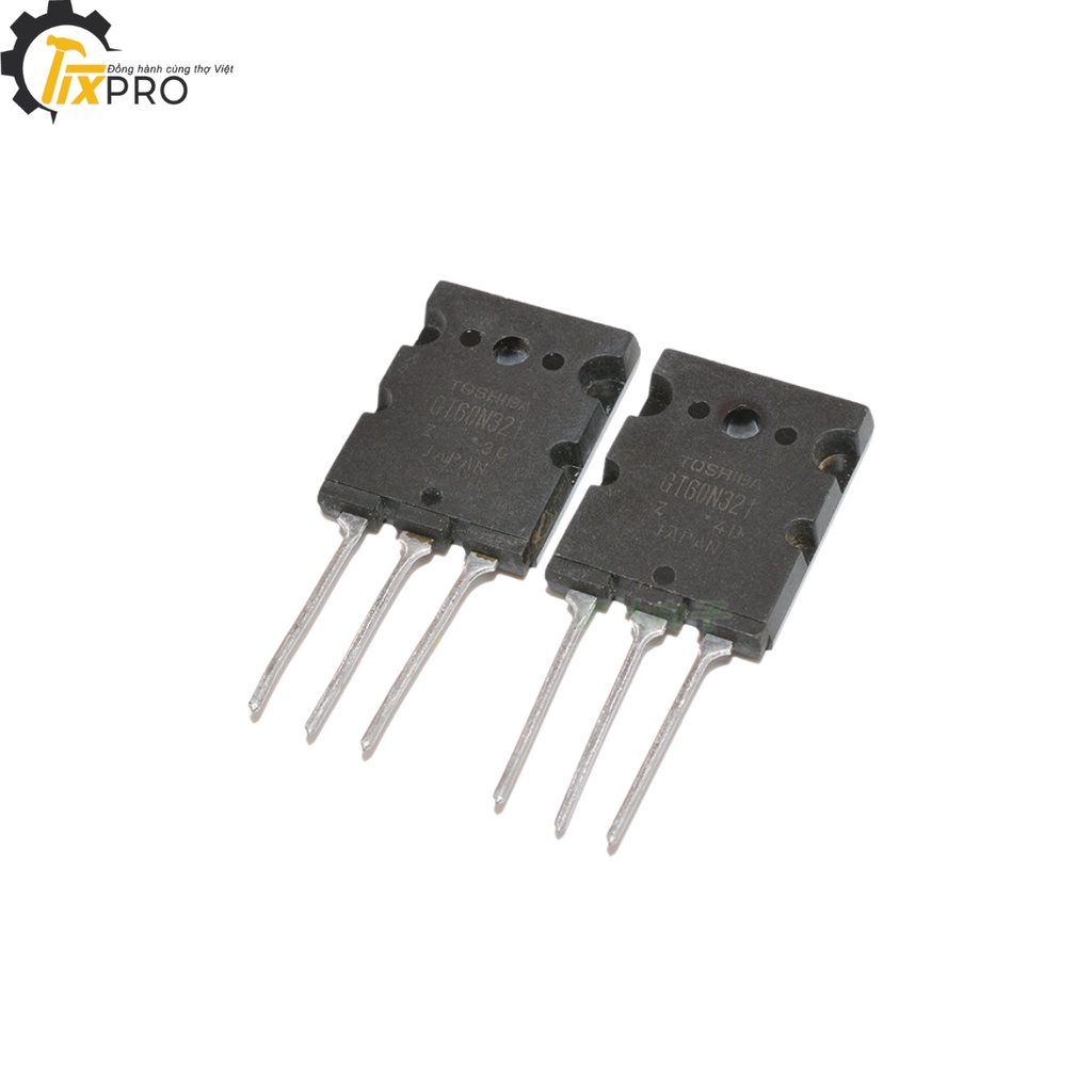 GT60N321 60N321 60A 1000V IGBT bếp từ tháo máy chính hãng Toshiba