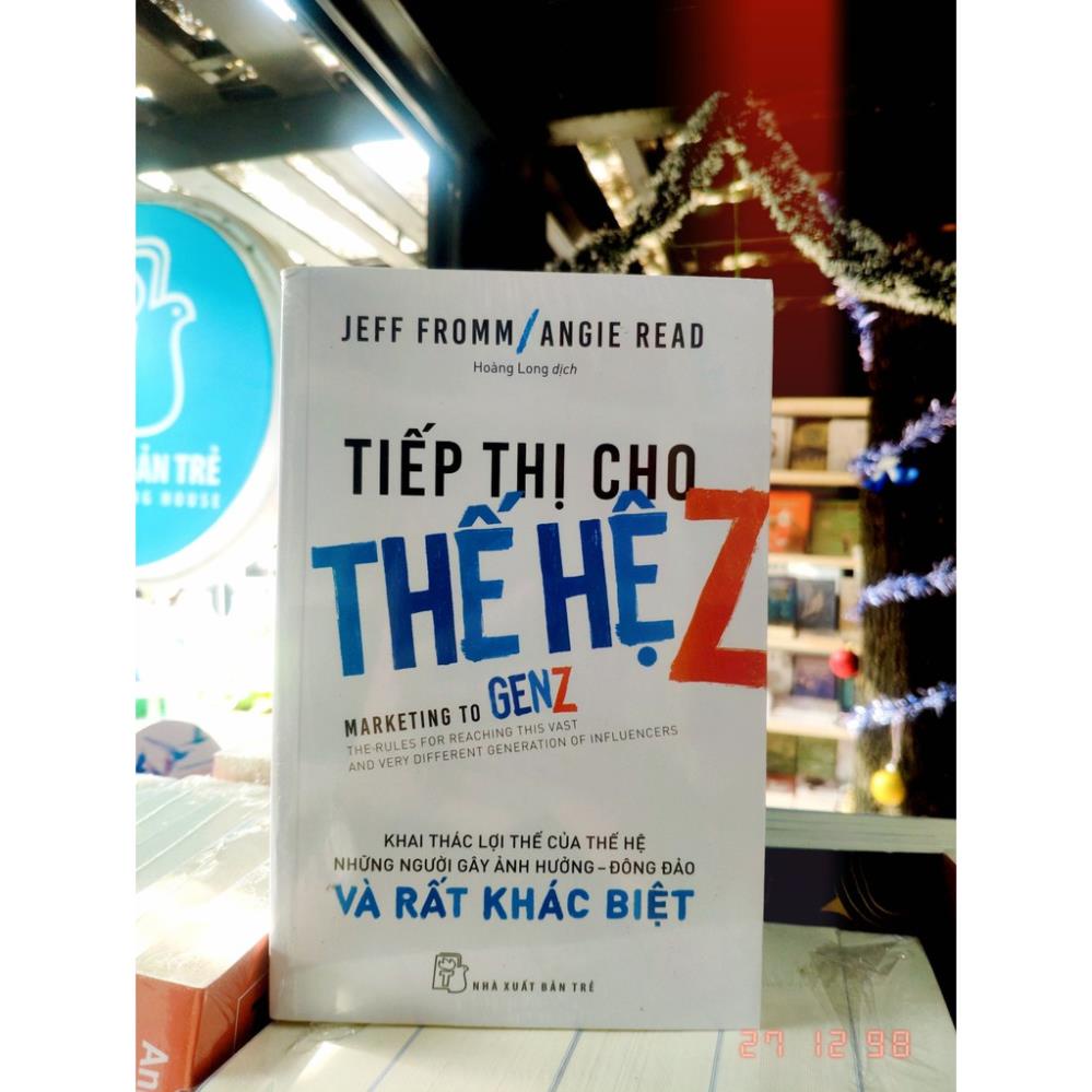 Sách - Tiếp Thị Cho Thế Hệ Z - NXB Trẻ