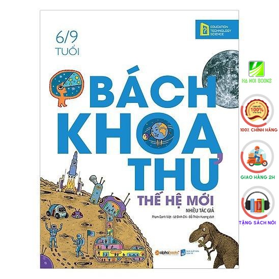 Sách - Bách Khoa Thư Thế Hệ Mới (6/9 Tuổi)
