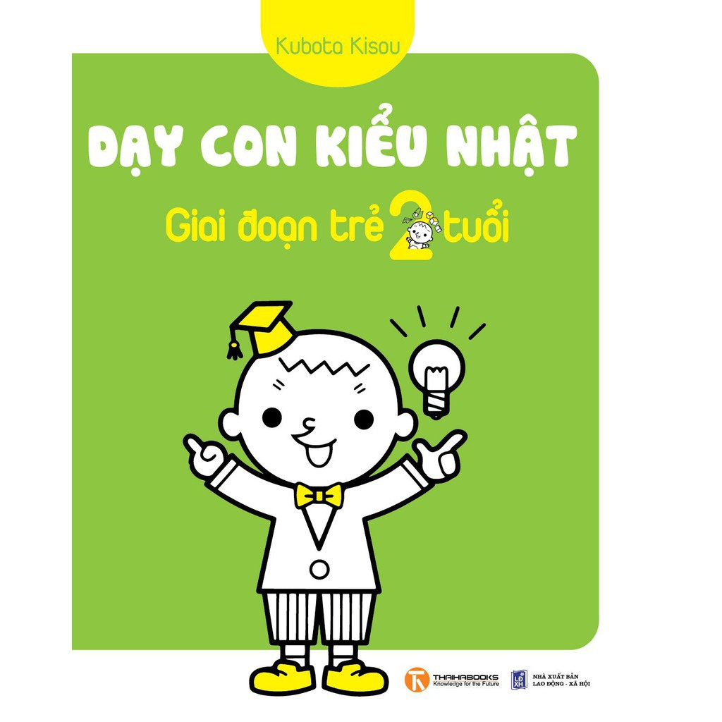 Sách - Dạy Con Kiểu Nhật - Giai Đoạn 2 Tuổi