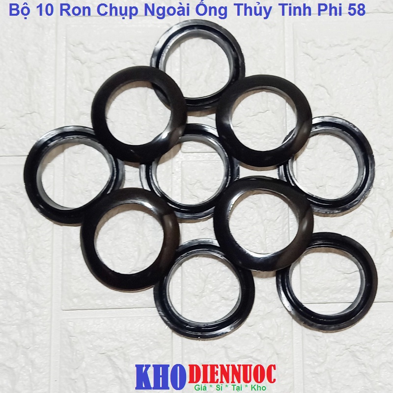 Bộ 10 Ron Chụp Ngoài Ống Thủy Tinh Phi 58 dùng cho máy nước nóng năng lượng mặt trời