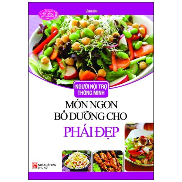 [Mã BMBAU50 giảm 7% đơn 99K] Sách- Người Nội Trợ Thông Minh - Món Ngon Bổ Dưỡng Cho Phái Đẹp