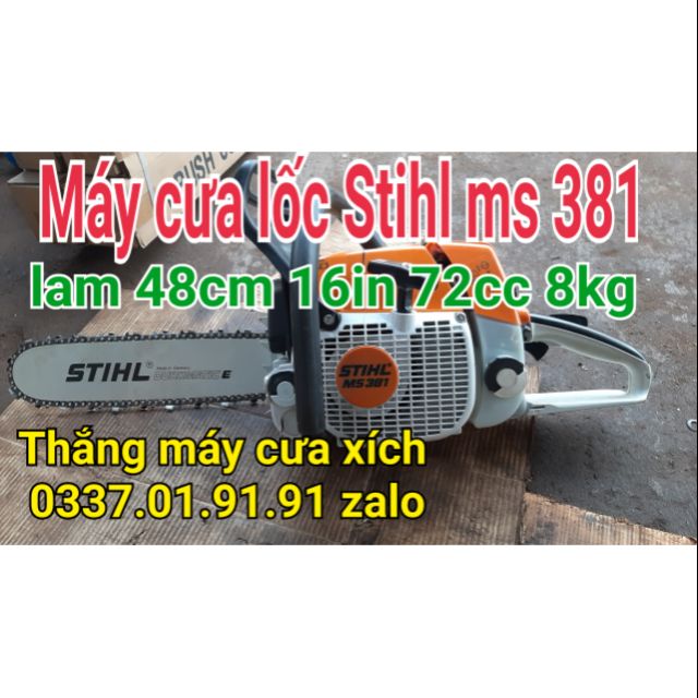 Máy cưa xích stihl 381 - Hàng loại 2 chất lượng - thắng máy cưa xích