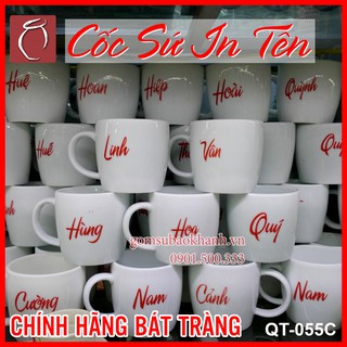 Cốc sứ in tên theo yêu cầu hàng đẹp chất lượng in cốc in ly sứ đẹp Bát Tràng (khách hàng vui lòng báo tt trước khi đặt)