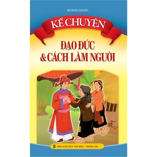 Sách: Kể chuyện đạo đức và cách làm người - TSTN