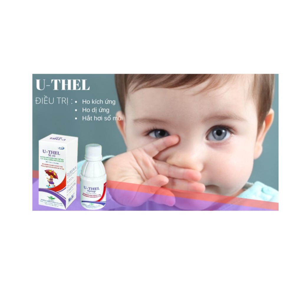 Siro ho U-THEL , Giảm Ho Gió, Ho Có Đờm, Ho do Kích Ứng, Sổ Mũi, Hắt Hơi cho Bé