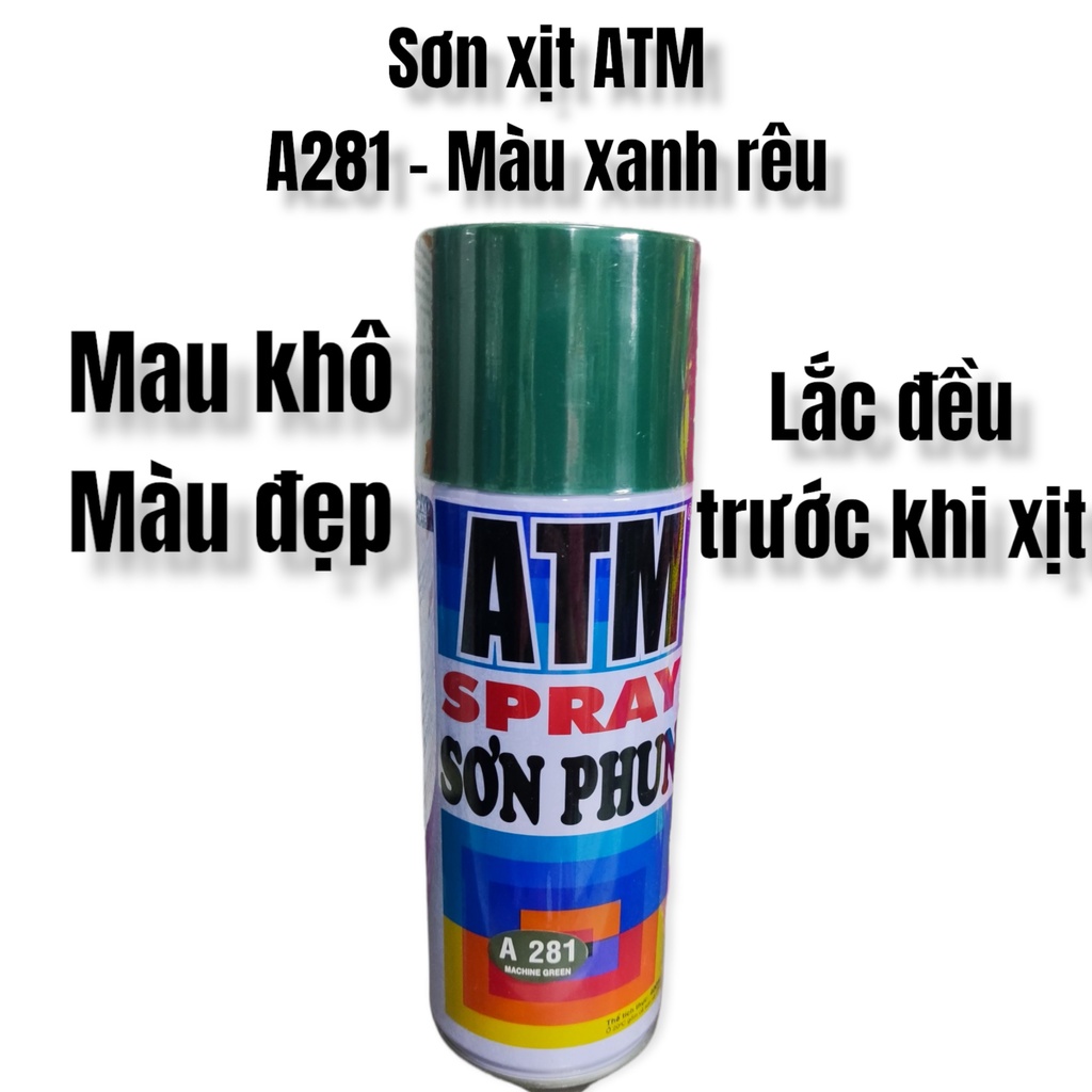 Sơn xịt ATM - A268 xanh Ô liu - A281 xanh rêu -  A225 xanh lá thẫm - A217 xanh trái táo - A223 xanh ngọc