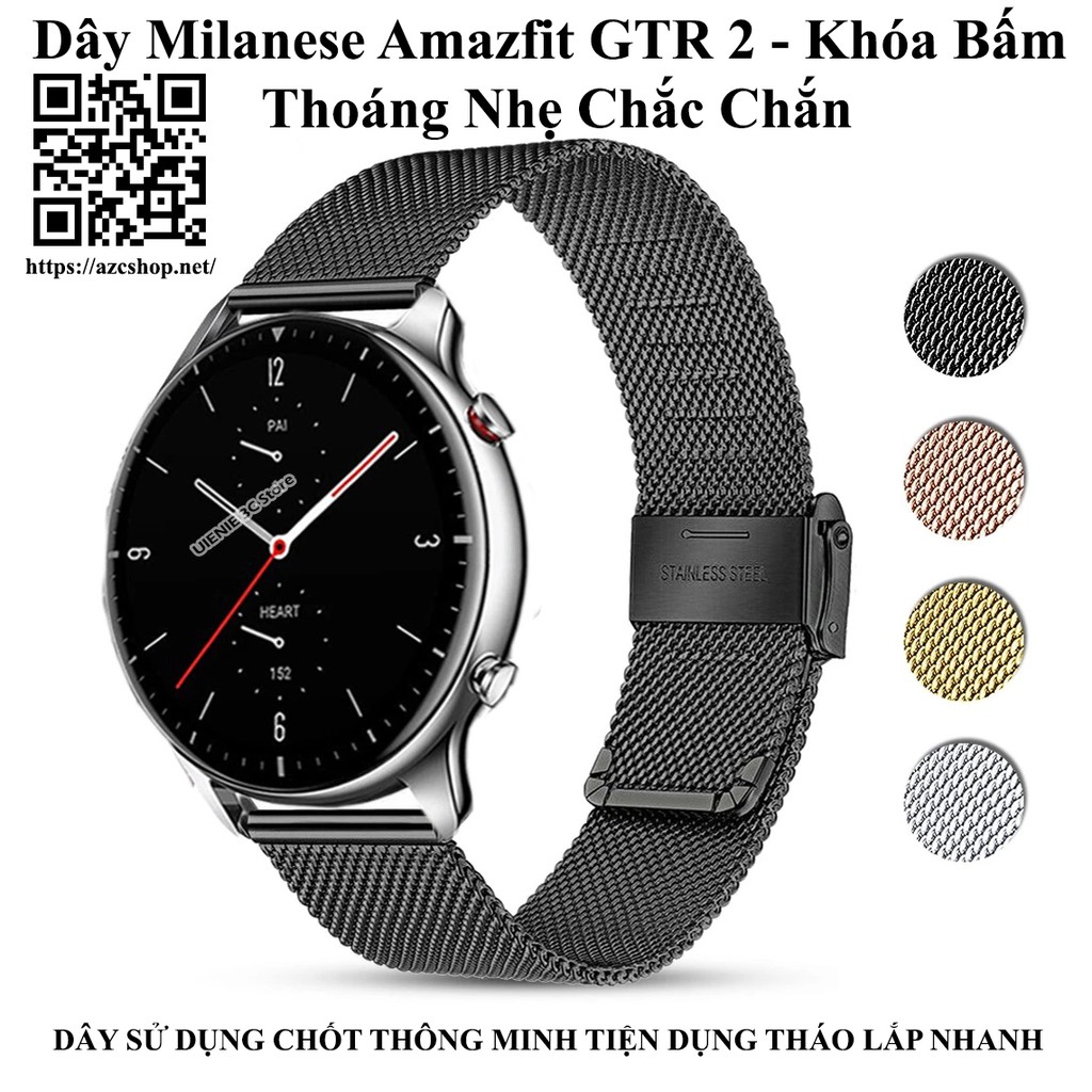 Dây GTR 2 Milanese Khoa Bấm Thoáng Nhẹ Chắc Chắn - Amazfit GTR 2 Milanese Lock