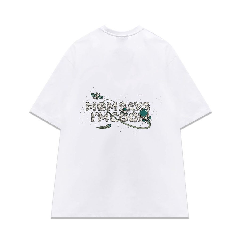 Áo Thun - MOM SAYS I'M COOL - Local Brand Unisex - UNIVERSE