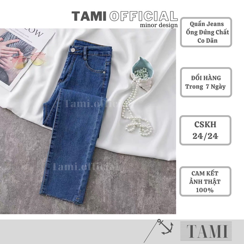 Quần Jeans ỐNG ĐỨNG CO DÃN LAI TUA Đáy Cao Siêu HÁCH DÁNG BÁN CHẠY TOP 1 [ Tami Official ] | BigBuy360 - bigbuy360.vn
