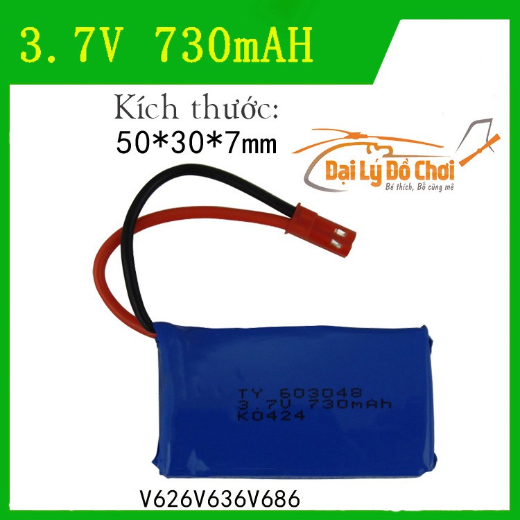 Pin sạc 3.7v dung lượng 730mAh dành cho máy bay wltoys v626, v636, v686