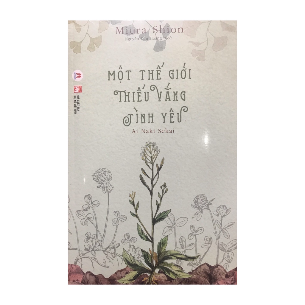 Sách - Một thế giới thiếu vắng tình yêu ( Huy Hoàng )