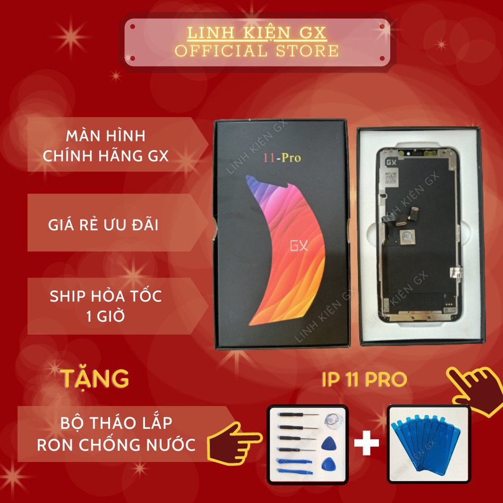 Màn hình 11 Pro OLED hãng GX thay thế 11/11PRO tốt nhất, giá rẻ nhất chất lượng như ZIN