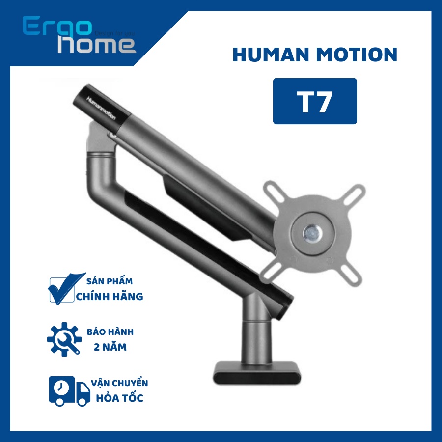 Giá treo màn hình máy tính Human Motion T7, Tải trọng 9Kg chất liệu kim loại chắc chắn,hợp với màn từ 17- 32" - ERGOHOME