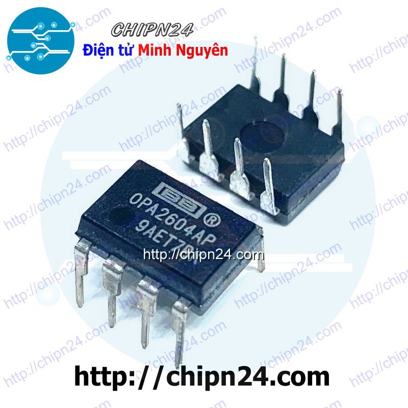 [1 CON] IC OPA2604 DIP-8 (OPA2604AP 2604) (IC khuếch đại thuật toán OPAmp)