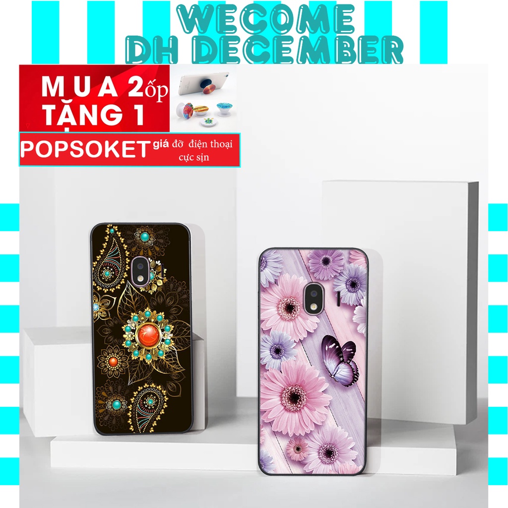 HOT SALE OFF ( 2 ỐP TẶNG 1 POP) Ốp lưng Samsung  J2 PRO / J2 CORE / J4 2018 in hình hoa tinh tế , mới mẻ DH DECEMBER
