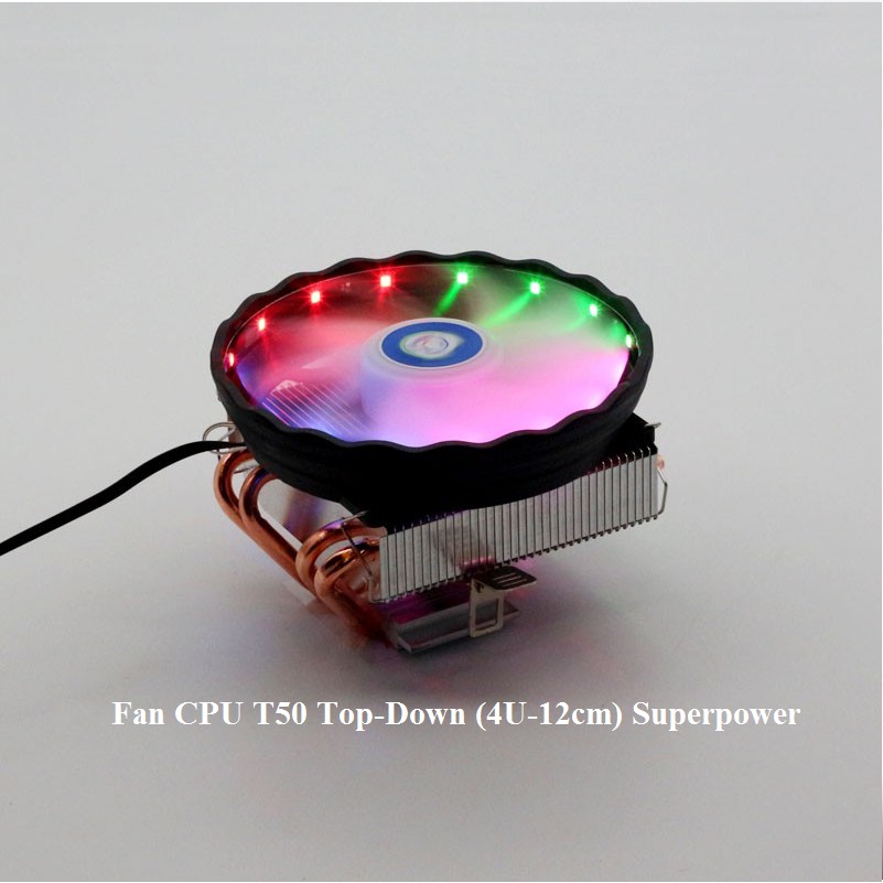 Quạt tải nhiệt CPU T50 Top-Down (4U-12cm) Superpower