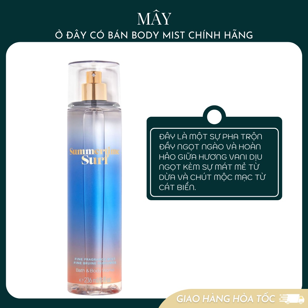 Body mist SUMMERTIME SURF - xịt khử mùi toàn thân mùi Body Mist Bath And Body Works Mỹ 236ml