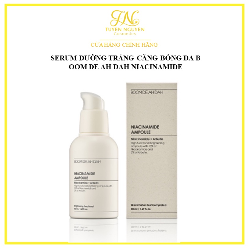 Serum Dưỡng Trắng Căng Bóng Da Boom De Ah Dah Niacinamide 10% + Arbutin 2% 50ml