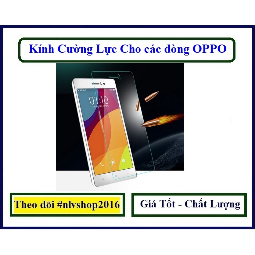 Kính Cường Lực Cho OPPO Các Dòng (Lấy dòng nào Inbox shop)