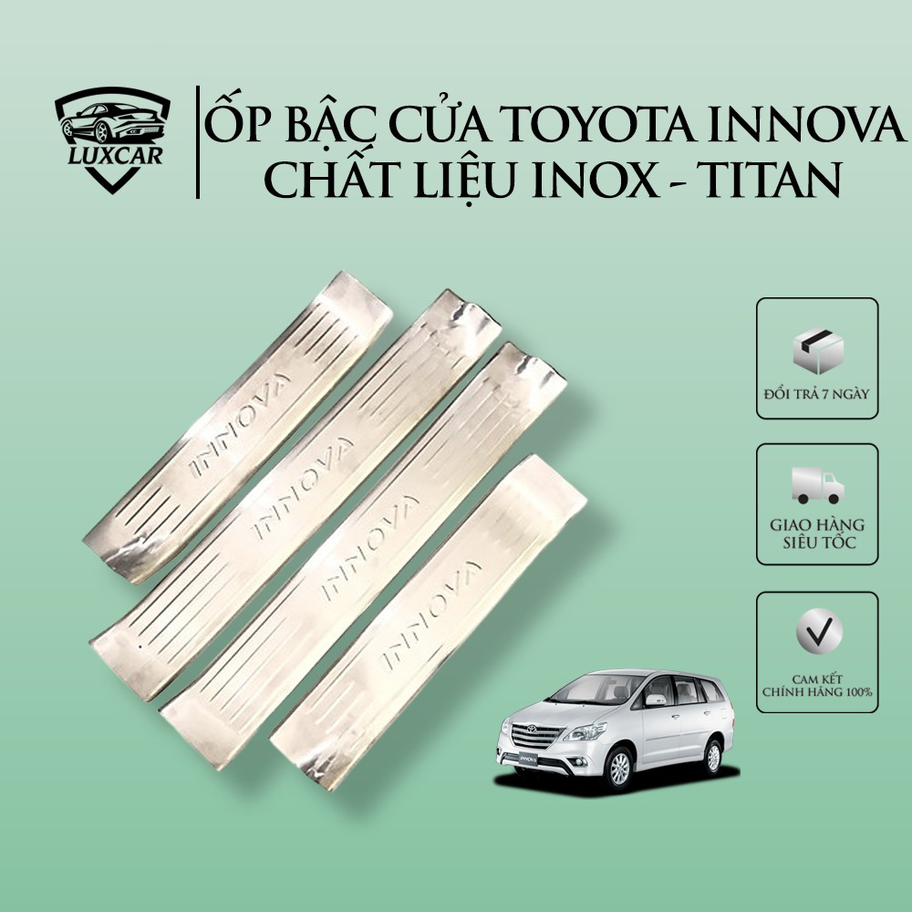 Ốp bậc cửa xe TOYOTA INNOVA 17-20 | LUXCAR chất liệu INOX-TITAN cao cấp