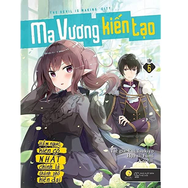 Sách - Ma Vương Kiến Tạo: Hầm Ngục Kiên Cố Nhất Chính Là Thành Phố Hiện Đại (Tập 6)