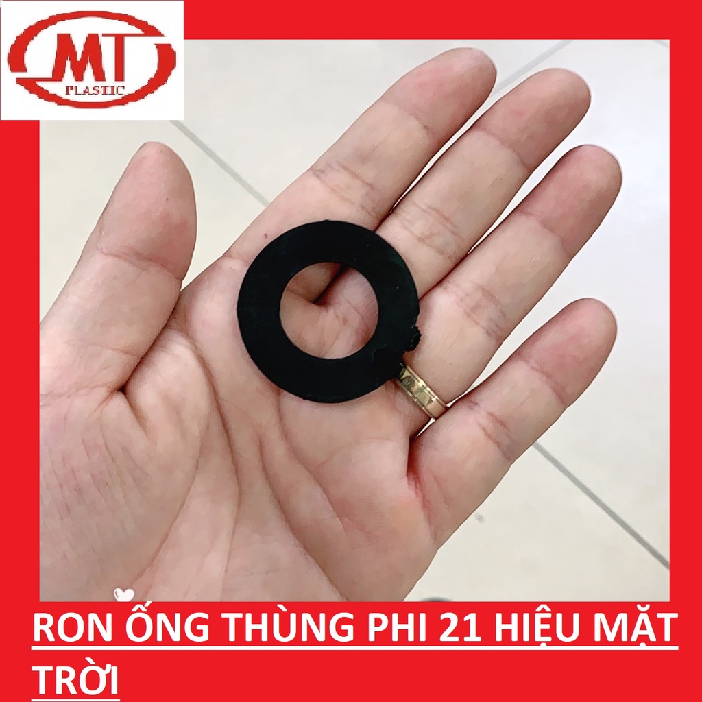 Ron ốc phi PVC 21,27,34,42,49, ron ống thùng phi Hiệu Mặt Trời