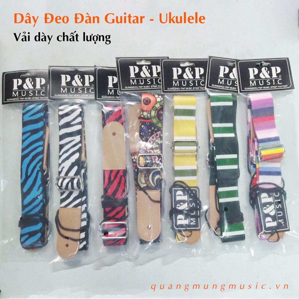 Dây Đeo Đàn Guitar - Ukulele Cao Cấp Chính Hãng P&amp;P