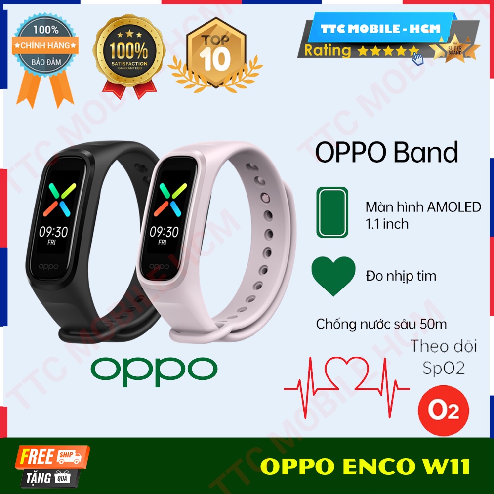 Combo Sản Phẩm OPPO (OPPO Band + Enco W11) - Hàng Chính Hãng - Nguyên Seal - TTC MOBILE